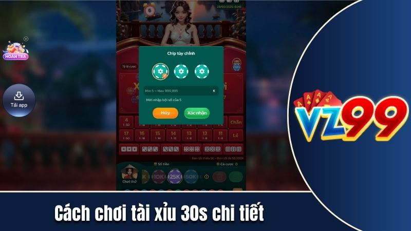 Cách chơi tài xỉu 30s chi tiết