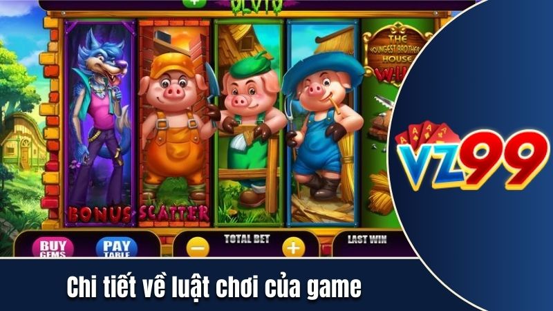 Chi tiết về luật chơi của game
