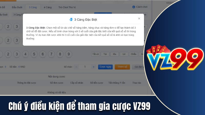 Chú ý điều kiện để tham gia cược tại VZ99