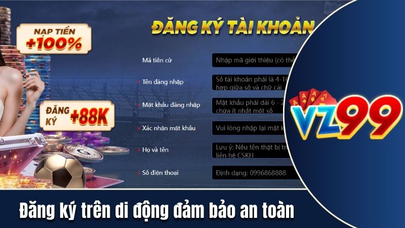 Đăng ký nhà cái trên di động đảm bảo an toàn