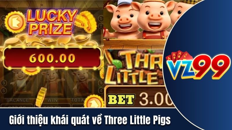 Giới thiệu khái quát nhất về game Three Little Pigs