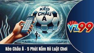 kèo châu á vz99 ahssa info
