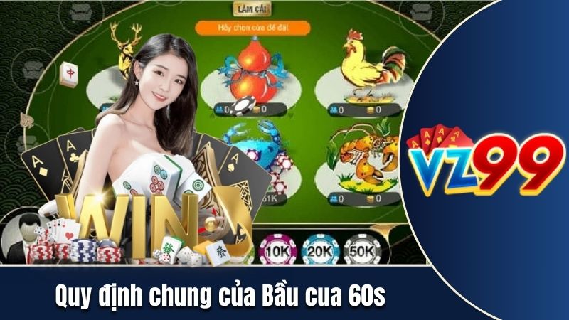 Nắm bắt quy định của game Bầu cua tại VZ99
