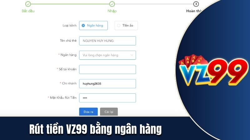 Rút tiền VZ99 bằng ngân hàng chỉ với 3 thao tác